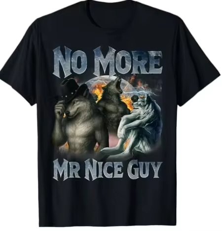 No More Mr Nice Guy Funny Alph - Street Fashion For Short Guys ulasan dan harga